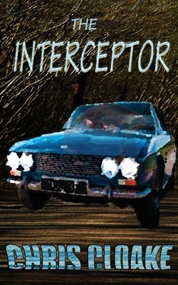 The Interceptor by Cloake, Chris
