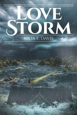 Love Storm by E. Davis, Julia