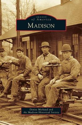 Madison by Michaud, Denise