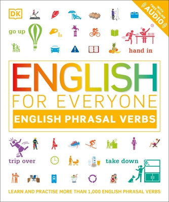 English for Everyone Phrasal Verbs by DK