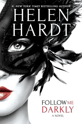 Follow Me Darkly by Hardt, Helen