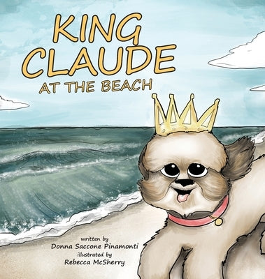 King Claude at the Beach by Pinamonti, Donna S.
