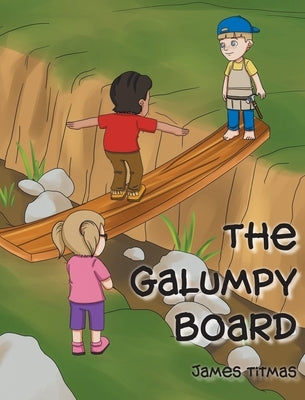 The Galumpy Board by Titmas, James