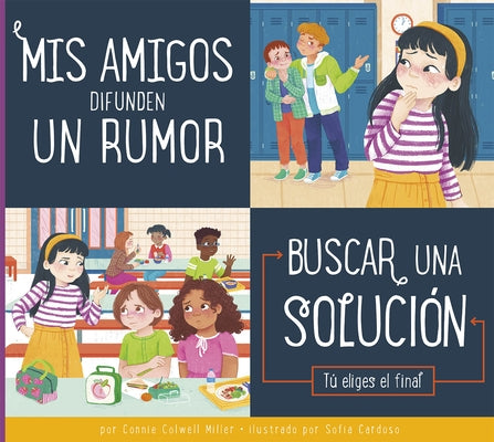 MIS Amigos Difunden Un Rumor by Miller, Connie Colwell