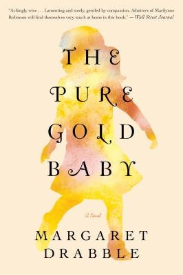 The Pure Gold Baby by Drabble, Margaret