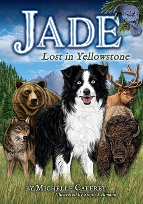 Jade-Lost in Yellowstone by Caffrey, Michelle