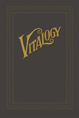 Vitalogy by Ruddock, E.