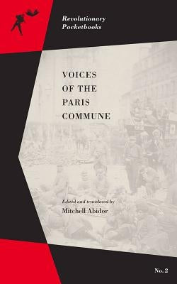 Voices of the Paris Commune by Abidor, Mitchell