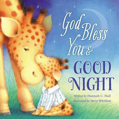 God Bless You & Good Night by Hall, Hannah