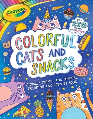 Crayola Colorful Cats and Snacks, Volume 14 by Buzzpop