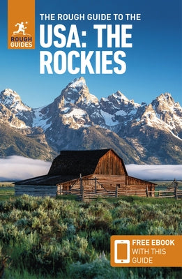 The Rough Guide to the Usa: The Rockies (Compact Guide with Free Ebook) by Guides, Rough
