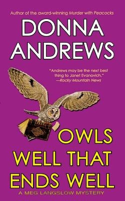 Owls Well That Ends Well by Andrews, Donna