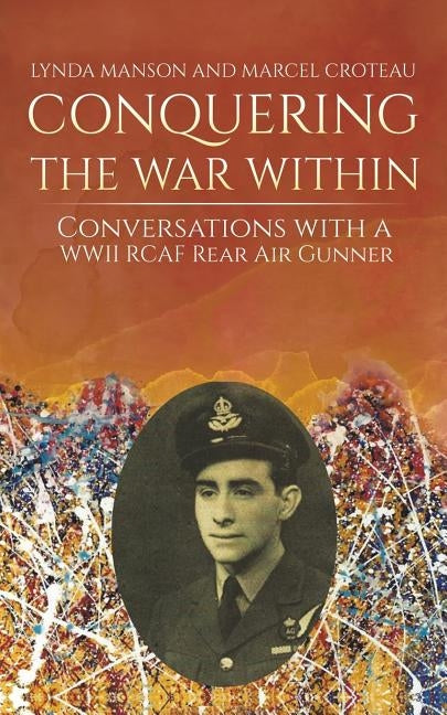 Conquering the War Within by Manson, Lynda