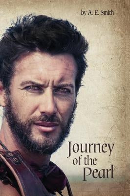 Journey of the Pearl by Smith, A. E.