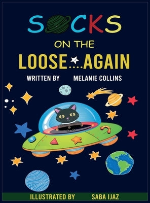 Socks on the Loose... Again! by Collins, Melanie