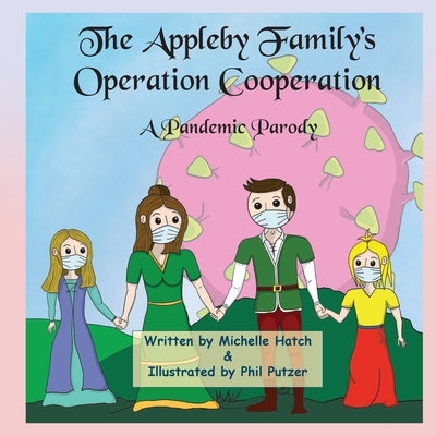 The Appleby Family's Operation Cooperation by Hatch, Michelle
