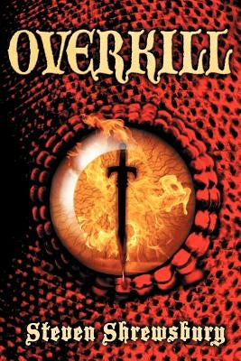 Overkill by Shrewsbury, Steven