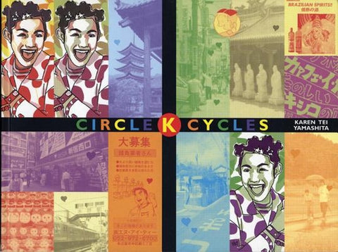 Circle K Cycles by Yamashita, Karen Tei
