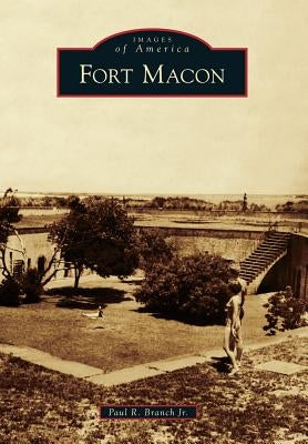 Fort Macon by Branch Jr, Paul R.