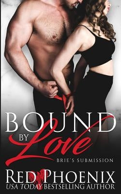 Bound by Love by Phoenix, Red