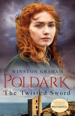 The Twisted Sword: A Novel of Cornwall, 1815 by Graham, Winston