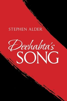Deehabta's Song by Alder, Stephen