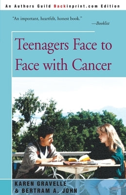 Teenagers Face to Face with Cancer by Gravelle, Karen
