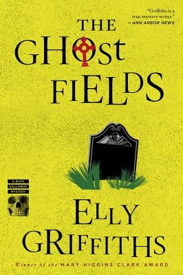 The Ghost Fields, Volume 7 by Griffiths, Elly