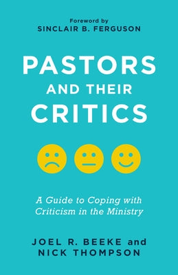 Pastors and Their Critics by Thompson, Nicholas J.