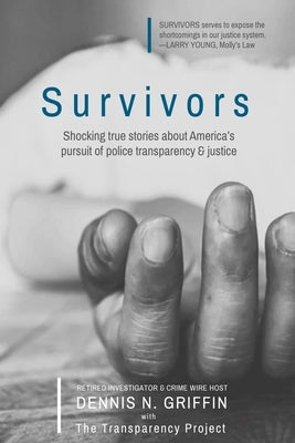 Survivors by Griffin, Dennis N.