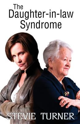 The Daughter-in-law Syndrome by Turner, Stevie
