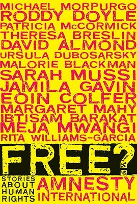Free?: Stories about Human Rights by Amnesty International