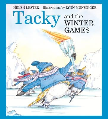 Tacky and the Winter Games by Lester, Helen