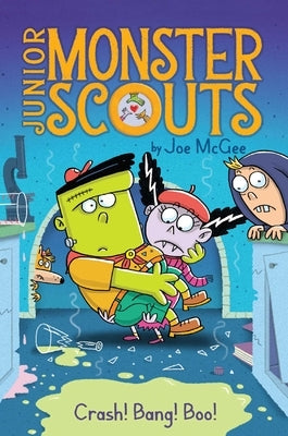 Crash! Bang! Boo!, Volume 2 by McGee, Joe