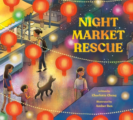 Night Market Rescue by Cheng, Charlotte