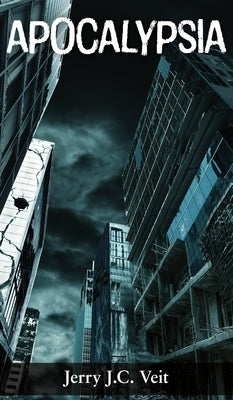 Apocalypsia by Veit, Jerry J. C.