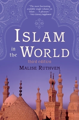 Islam in the World by Ruthven, Malise