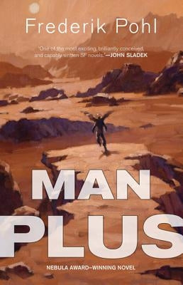 Man Plus by , Frederik