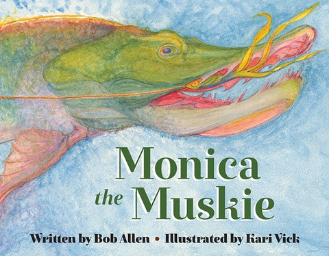 Monica the Muskie by Allen, Bob