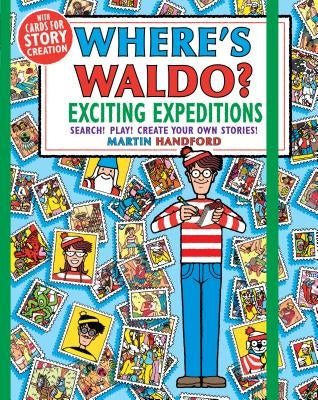 Where's Waldo? Exciting Expeditions: Play! Search! Create Your Own Stories! by Handford, Martin