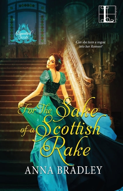 For the Sake of a Scottish Rake by Bradley, Anna