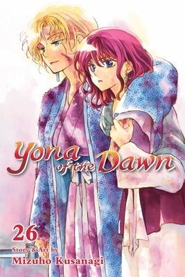 Yona of the Dawn, Vol. 26, Volume 26 by Kusanagi, Mizuho