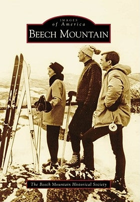 Beech Mountain by Beech Mountain Historical Society