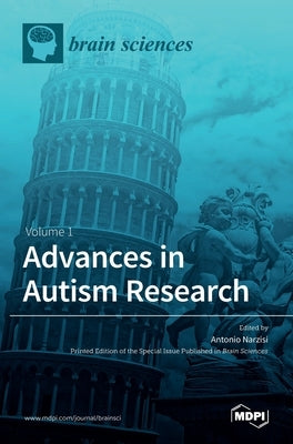 Advances in Autism Research by Narzisi, Antonio
