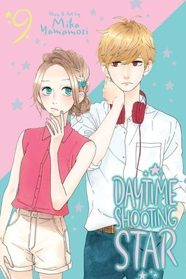 Daytime Shooting Star, Vol. 9, Volume 9 by Yamamori, Mika