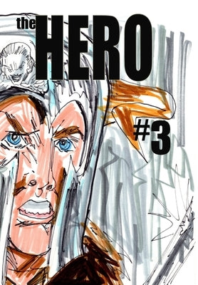 The Hero #3 by Rodrigues, Jos&#233; L. F.