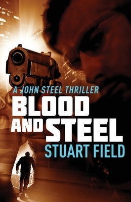 Broken Steel by Field, Stuart