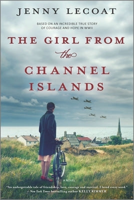 The Girl from the Channel Islands: A WWII Novel by Lecoat, Jenny
