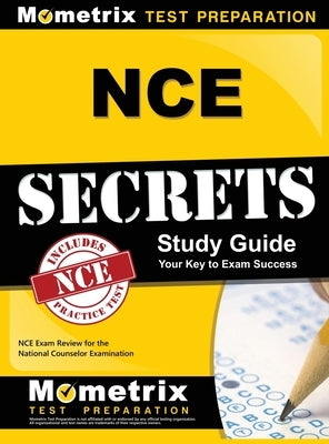 NCE Secrets: NCE Exam Review for the National Counselor Examination by Mometrix Counselor Certification Test