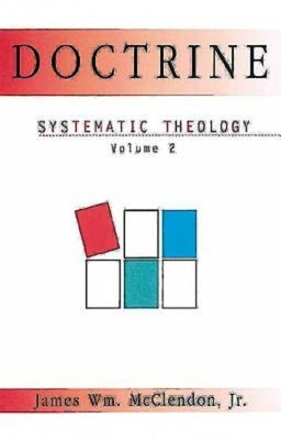 Doctrine: Systematic Theology Volume 2 by Murphy, Nancey